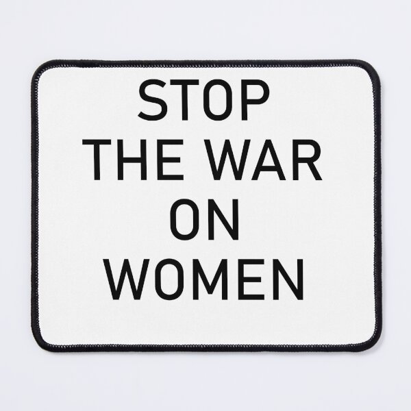 Item preview, Stop the war on women designed and sold by LinaDesigne.