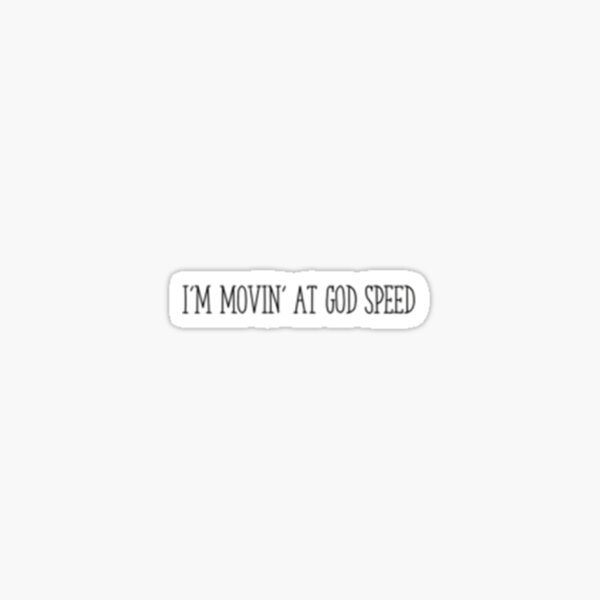 Godspeed Sticker