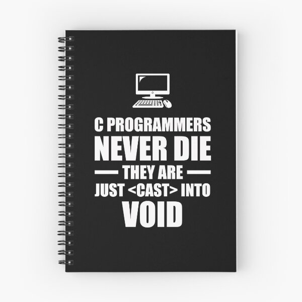 Item preview, C programmers never die they are just CAST into void : Funny Software Developer T-shirt Coworker Gag Gift For Men And Women (Birthday, Halloween, Christmas & Thanksgiving Gifts Idea) designed and sold by Letaf.