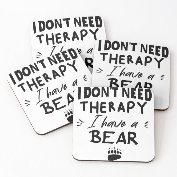 Item preview, I don't need a therapy I have a bear  designed and sold by seifouBVB.