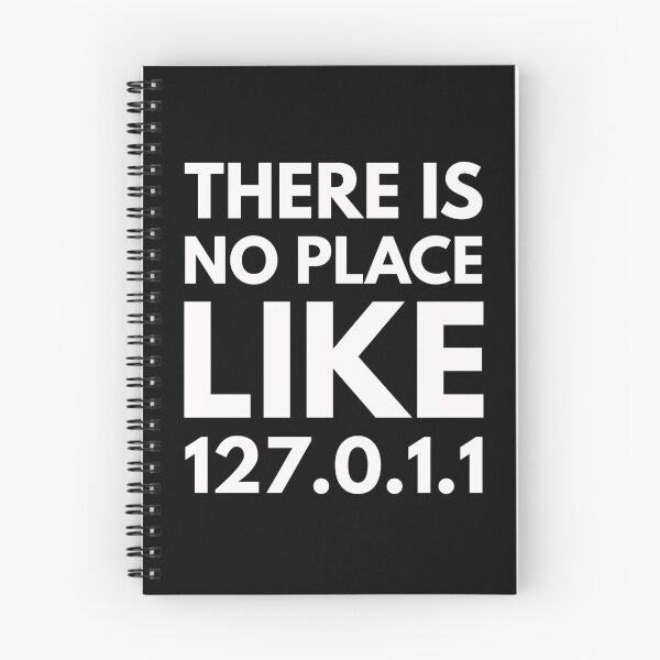 Item preview, There is no place like 127.0.1.1 : Funny Software Developer T-shirt Coworker Gag Gift For Men And Women (Birthday, Halloween, Christmas & Thanksgiving Gifts Idea) designed and sold by Letaf.
