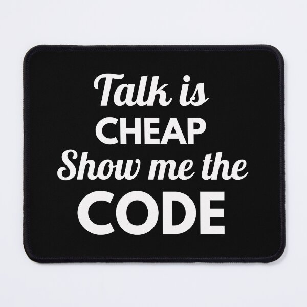 Artikelvorschau, Talk ist billig, zeig mir den Code: Lustiges Software-Entwickler-T-Shirt Mitarbeiter-Gag-Geschenk für Männer und Frauen (Geburtstag, Halloween, Weihnachten & Thanksgiving-Geschenkidee) entworfen und verkauft von Letaf.
