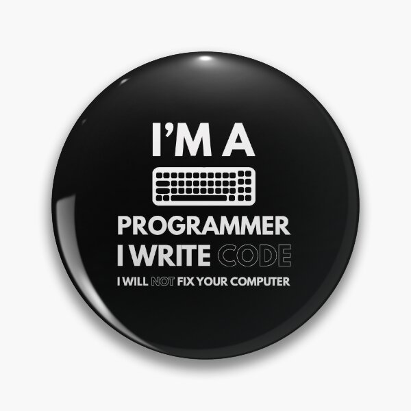 Item preview, I'm a programmer i write code i will not fix your computer : Funny Software Developer T-shirt Coworker Gag Gift For Men And Women (Birthday, Halloween, Christmas & Thanksgiving Gifts Idea) designed and sold by Letaf.