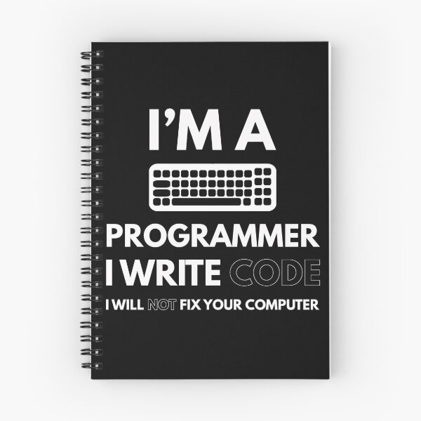 Item preview, I'm a programmer i write code i will not fix your computer : Funny Software Developer T-shirt Coworker Gag Gift For Men And Women (Birthday, Halloween, Christmas & Thanksgiving Gifts Idea) designed and sold by Letaf.