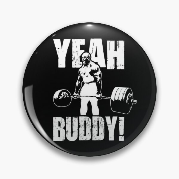 Item preview, Ronnie Coleman Yeah Buddy designed and sold by PFCustomization.