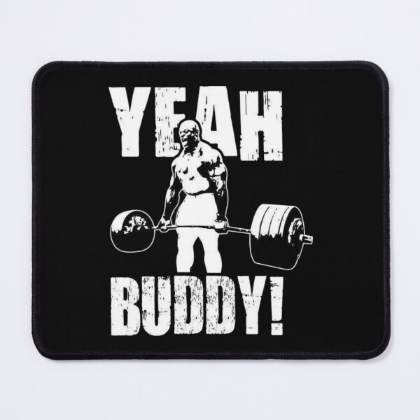 Item preview, Ronnie Coleman Yeah Buddy designed and sold by PFCustomization.