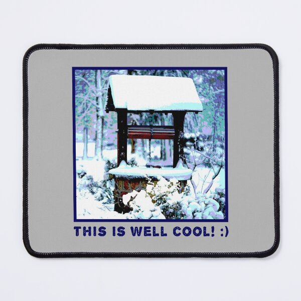Item preview, This Is Well Cool - Snow Covered Winter Wishing Well Pun designed and sold by TimespunThreads.