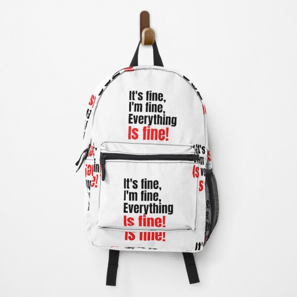 Item preview, It's Fine, I'm Fine, Everything Is Fine designed and sold by Sonatablue.