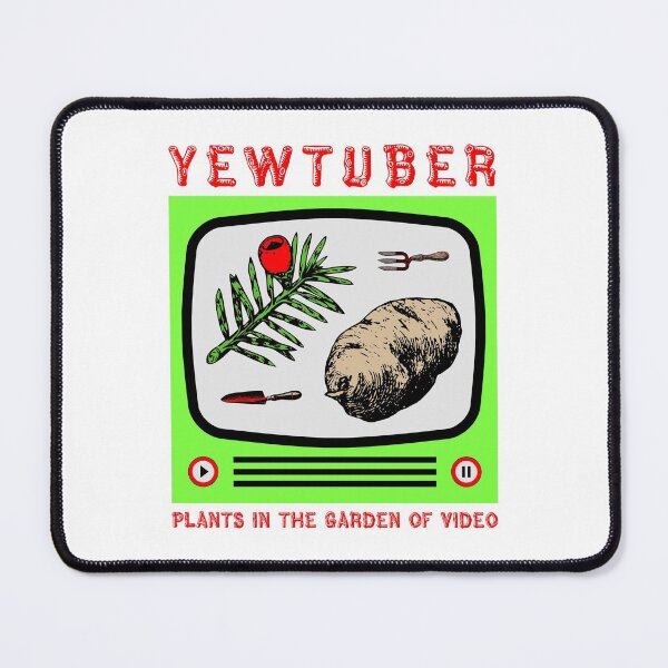 Item preview, Yewtuber (Plants in the Garden of Video) - YouTuber Content Creator Gardening Pun designed and sold by TimespunThreads.