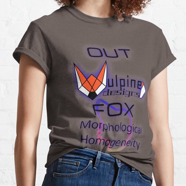 OUTFOX Morphological Homogeneity - Vulpine Designs Classic T-Shirt