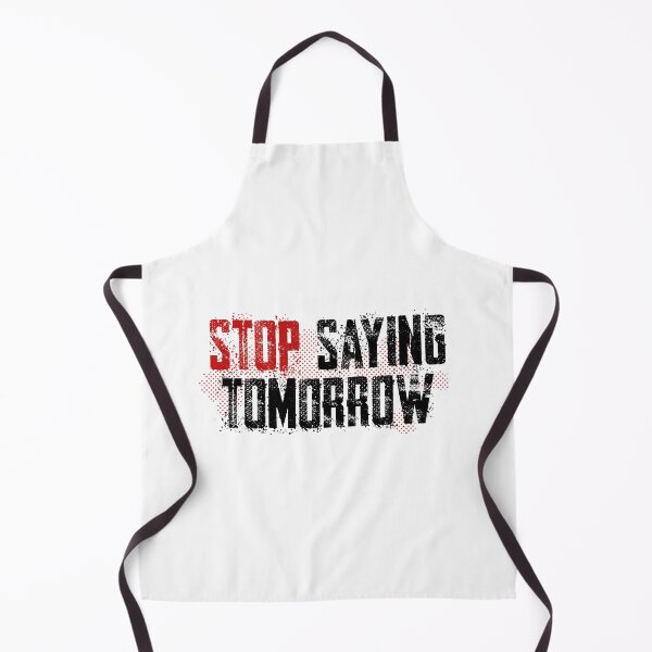 Item preview, Stop saying tomorrow, typography design designed and sold by Slavic1991.