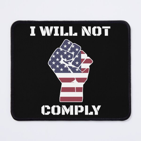 Item preview, I Will Not Comply Resist No Mandates Medical Freedom Liberty Tee designed and sold by TexasMerch.