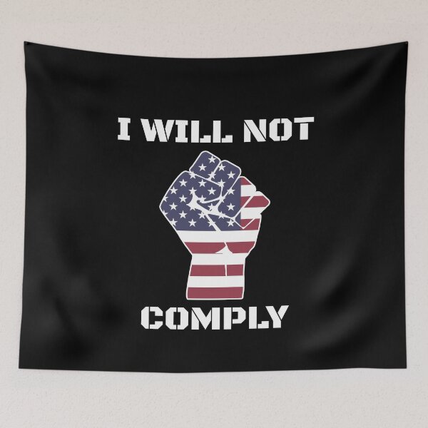 Item preview, I Will Not Comply Resist No Mandates Medical Freedom Liberty Tee designed and sold by TexasMerch.