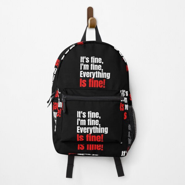 Item preview, It's Fine, I'm Fine, Everything Is Fine Maybe designed and sold by Sonatablue.