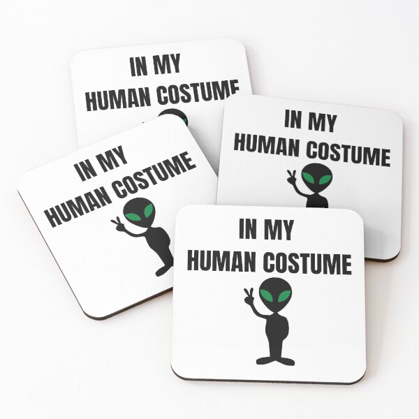 Item preview, In my human costume - Alien believer sarcasm designed and sold by Witfulwisdom.