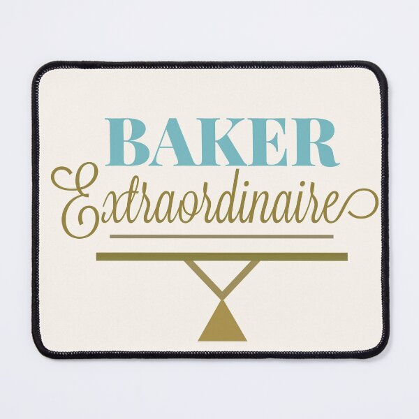 Item preview, Baker Extraordinaire - Baking Hobby Occupation  designed and sold by ViewerEqualsPhoton.