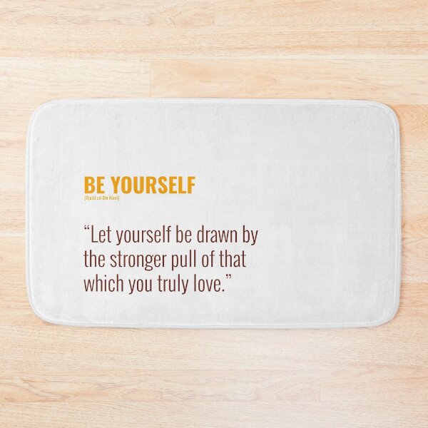 Item preview, Djalâl ad Dîn Rûmî Be Yourself Quotes designed and sold by Studio TANFF.