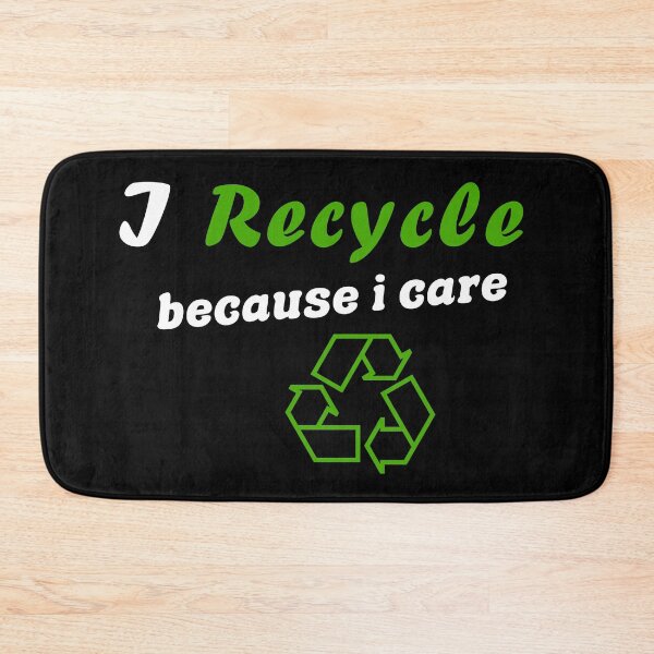 Item preview, I Recycle Because I Care designed and sold by Color-Sparkle.