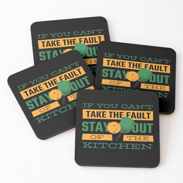 Item preview, If you can't take the fault stay out the  kitchen pickleball time paddle designed and sold by blueprint198686.
