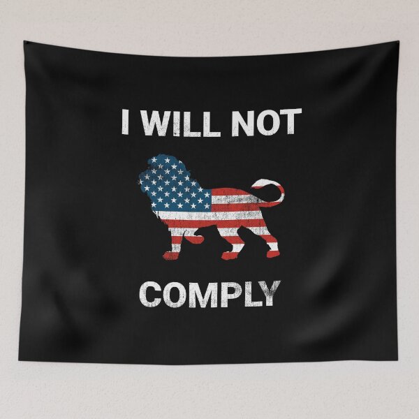 Item preview, I Will Not Comply No Mandates Medical Freedom Liberty USA designed and sold by TexasMerch.