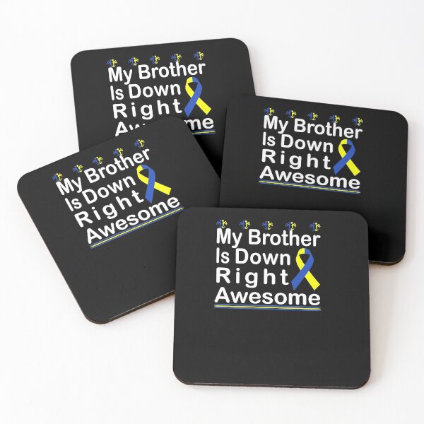 Item preview, My Brother Is Down Right Awesome designed and sold by ayyoubdz.
