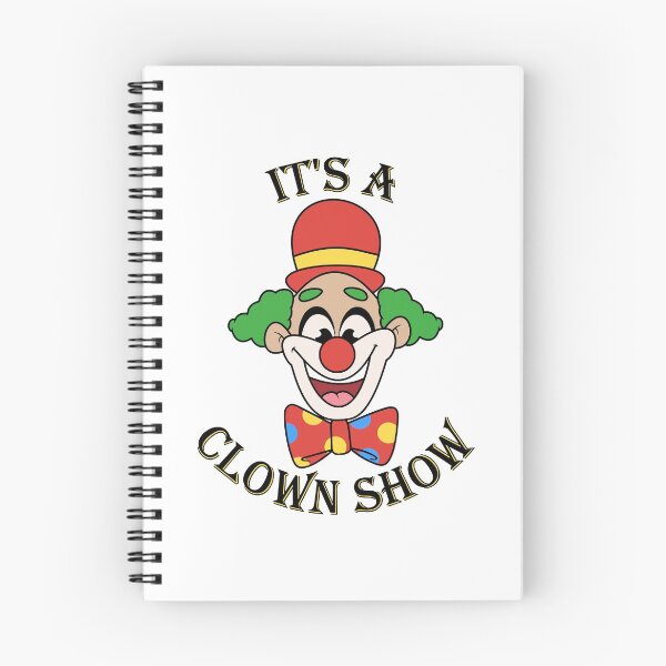 Item preview, It's a Clown Show designed and sold by sirglennbo.
