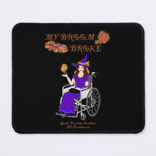 Item preview, “My Broom Broke” designed and sold by Spastic Paraplegia.