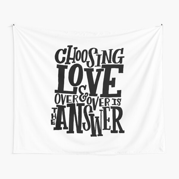CHOOSE LOVE Tapestry