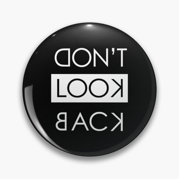 Item preview, DONT LOOK BACK funny t shirt Classic T-Shirt designed and sold by IrvingKihnMD.