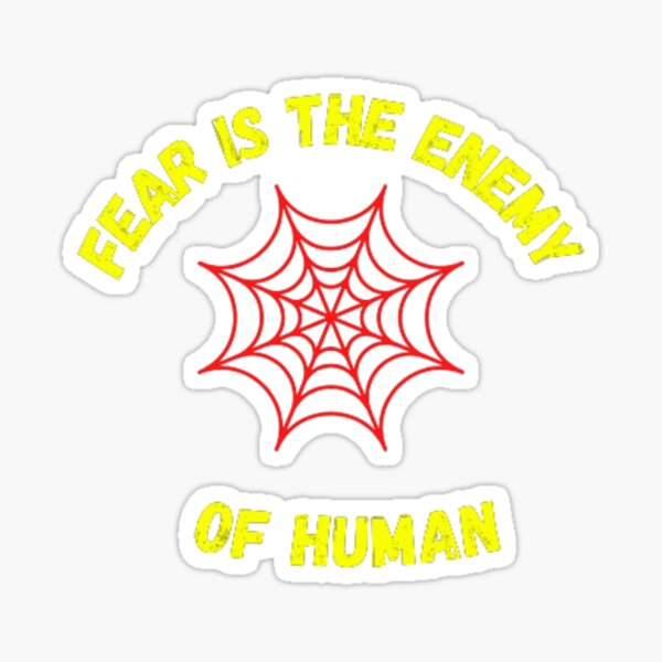 fear is the enemy of human, gift of mom, gift of sister, gift of friend in diwali Sticker