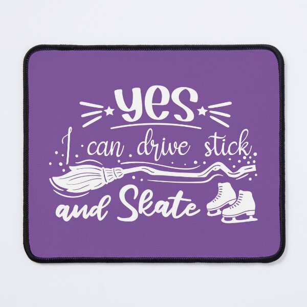 Item preview, Yes I Can Drive Stick And Skate designed and sold by TripleTriple.