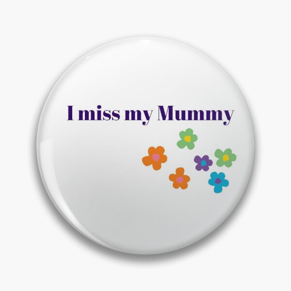 Item preview, I miss my Mummy  designed and sold by Fionamyles.