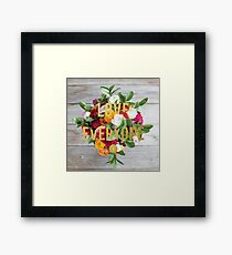 Love Everyone Framed Print