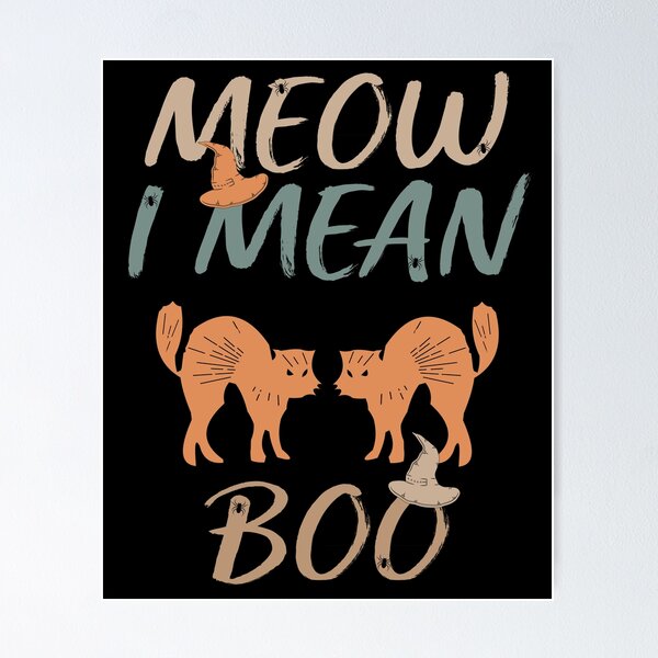 Item preview, Meow, I Mean Boo | Cat Halloween Design designed and sold by BlackTulips.