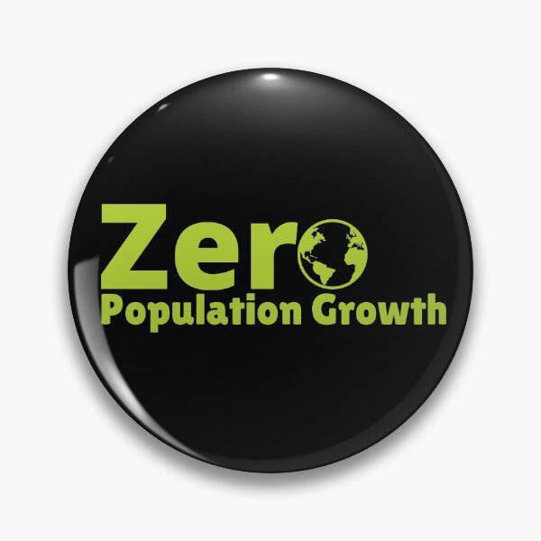 Item preview, Zero Population Growth Text Design designed and sold by EarthArtDesigns.