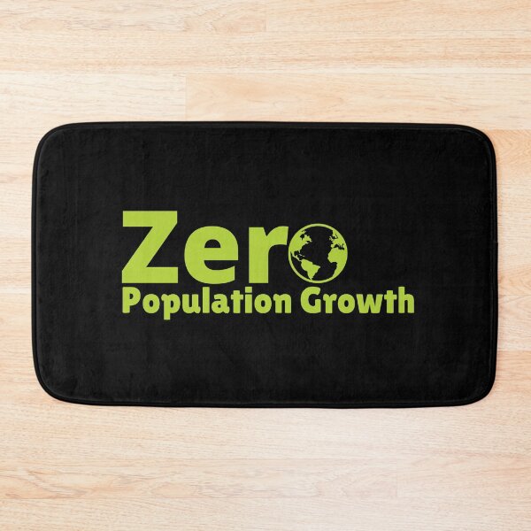 Item preview, Zero Population Growth Text Design designed and sold by EarthArtDesigns.