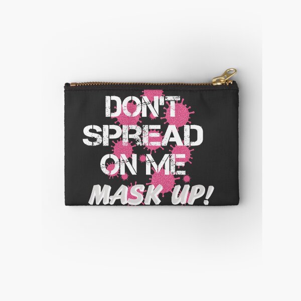 Artikelvorschau, Verbreiten Sie nicht auf mir Masken-Impf-Design entworfen und verkauft von Rightbrainwoman.