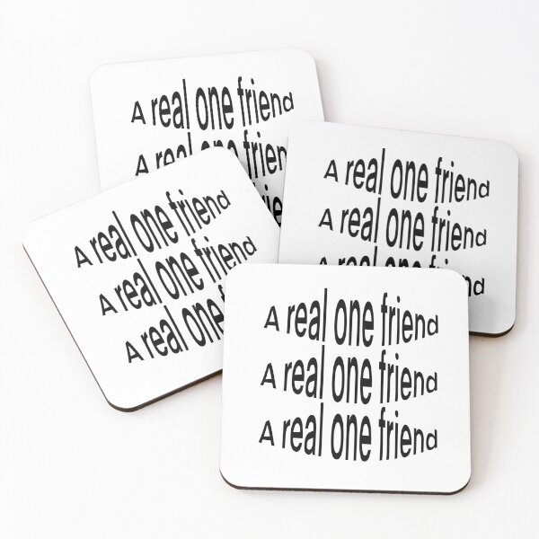 Item preview, A real one friend phrase designed and sold by ernesleon321.