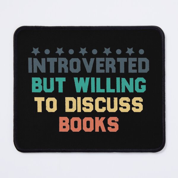 Item preview, Introvert But Willing To Discuss Books Funny and sarcastic Gift For book lovers and introverts 5 designed and sold by Creativy.