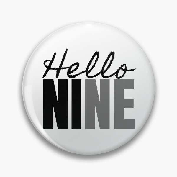 Item preview, Hello Nine designed and sold by Oreo2020 Creations.