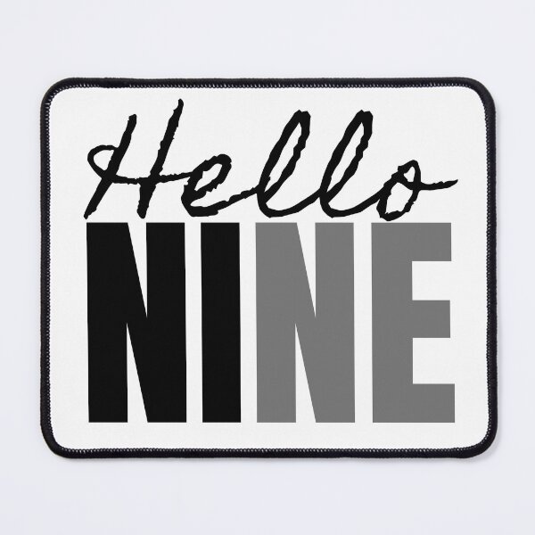 Item preview, Hello Nine designed and sold by Oreo2020 Creations.