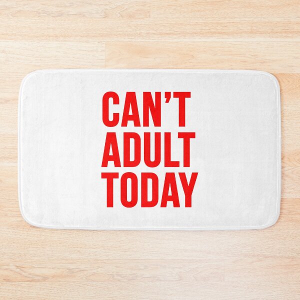 Item preview, Can Not Adult Today designed and sold by thegreatusa.