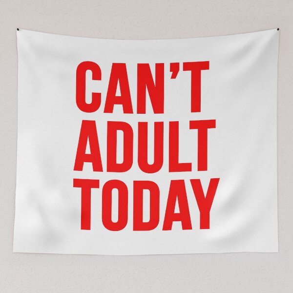 Item preview, Can Not Adult Today designed and sold by thegreatusa.