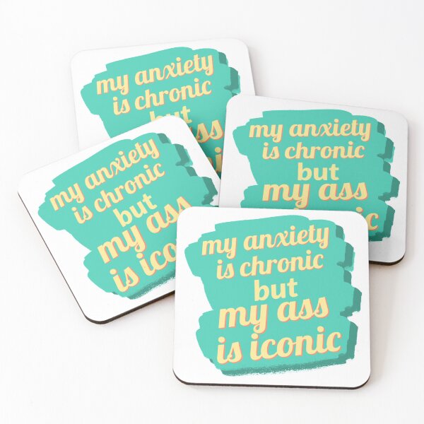Item preview, Anxiety is chronic, but ass is iconic designed and sold by statonka.