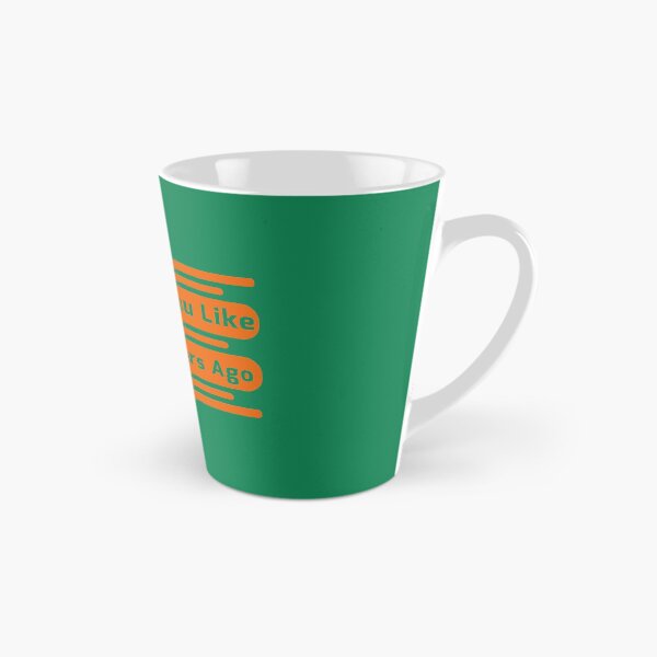 Item preview, Everything You Like I Liked Five Years Ago designed and sold by fash-t-shirt.