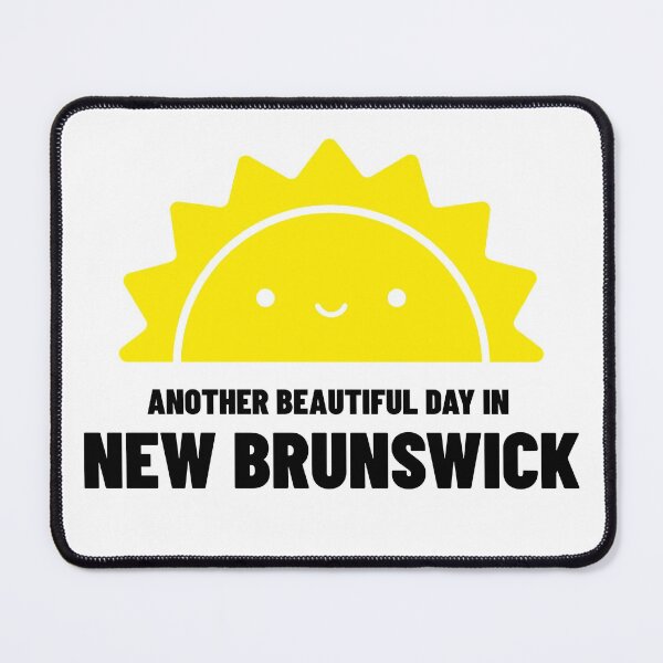 Item preview, Another Beautiful Day in New Brunswick designed and sold by NewBrunswickTs.