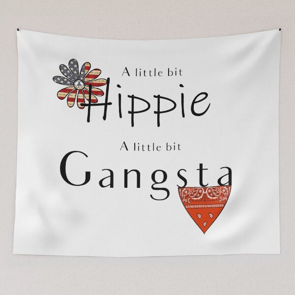 Item preview, Hippie Gangsta Funny Design A Little Bit Hippie Gangsta designed and sold by Swigalicious.