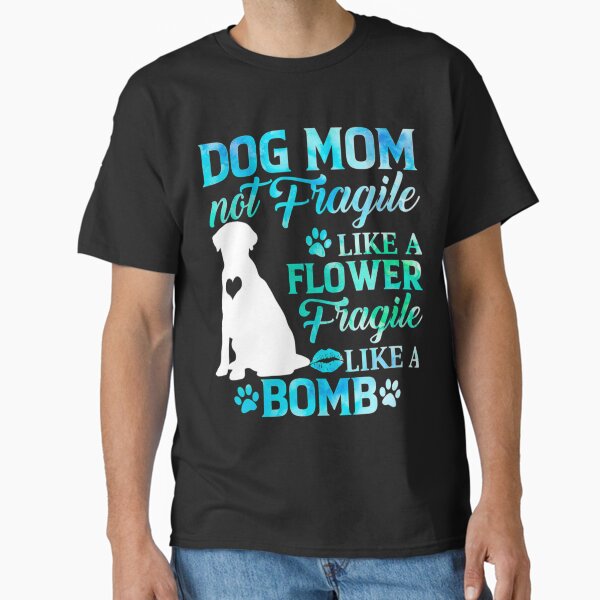 Artikel-Vorschau von Labrador Retriever Mama zerbrechlich wie eine Bombe, designt und verkauft von ToxicGoddessCo.