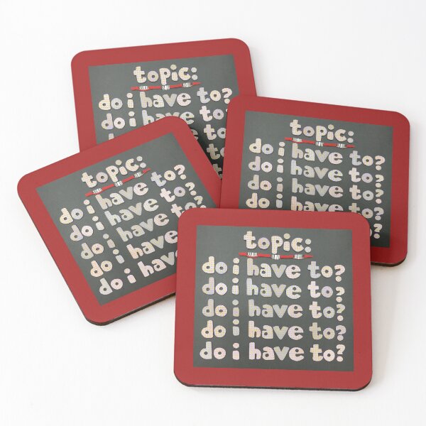 Item preview, Topic:  Do I Have To? designed and sold by prunellaparsnip.