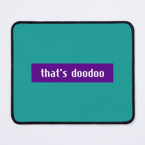 Item preview, Michael Reeves meme quote. that_s doodoo    designed and sold by ToxicGoddessCo.
